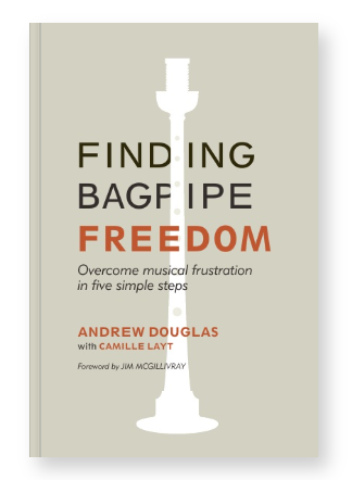 Finding Bagpipe Freedom - Paperback Book